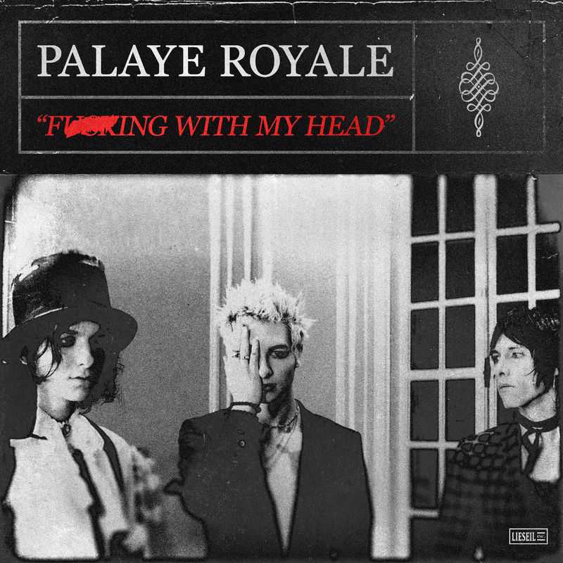 Palaye Royale - Fucking With My Head